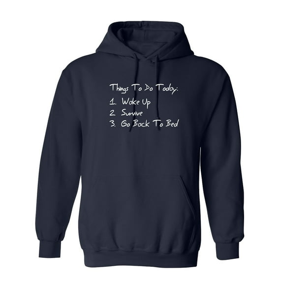 Things to Do Today Sarcastic Novelty Gift Idea Adult Humor Funny Men's Hoodies