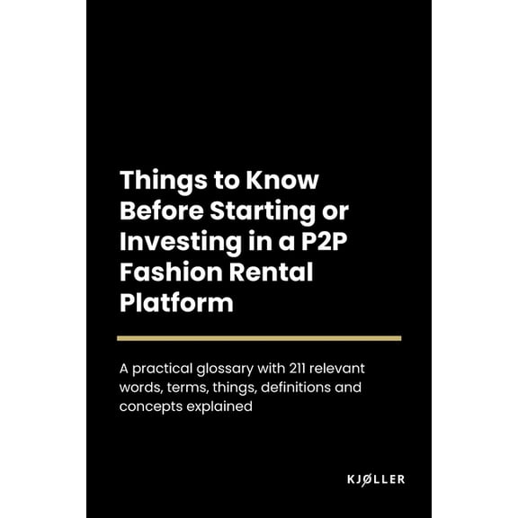 Things to Know Before Starting or Investing in a P2P Fashion Rental Platform