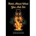 thumbnail image 1 of Think About What You Ask for, 1 of 1