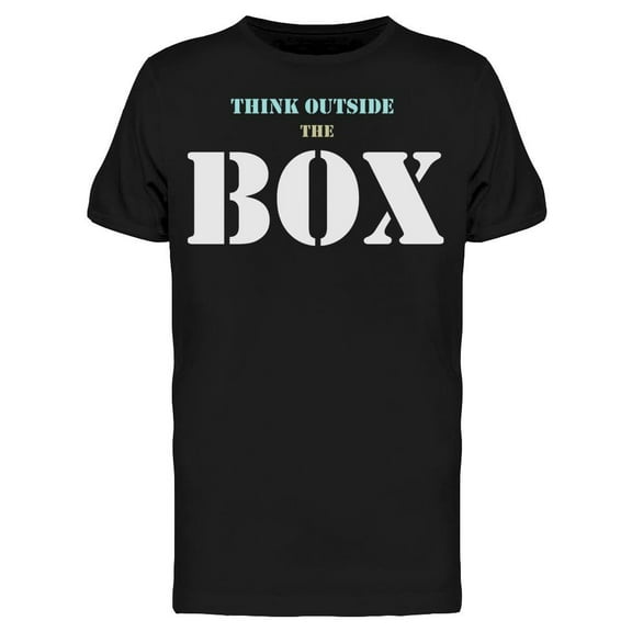 Think Always Outside T-Shirt Men -Image by Shutterstock Men T-Shirt, Male XX-Large