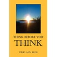 thumbnail image 1 of Think Before You THINK (Paperback), 1 of 1