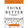 thumbnail image 1 of Pre-Owned Think Better: An Innovator's Guide to Productive Thinking, 1 of 1