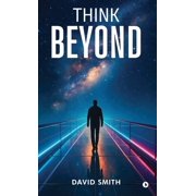 Think Beyond, Hardcover