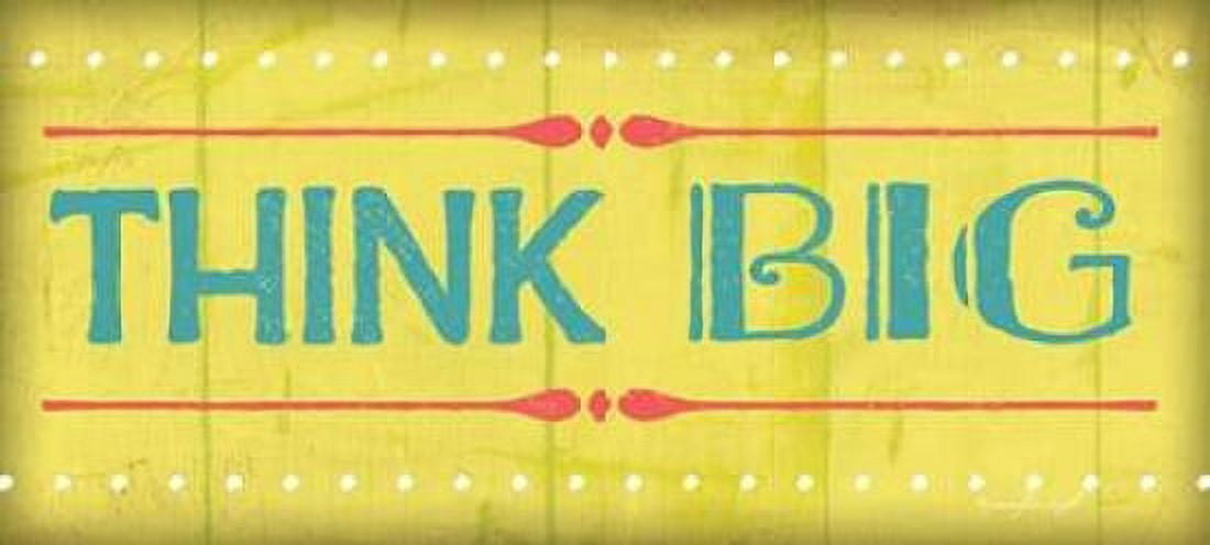 Think Big Canvas Art - Jennifer Pugh (10 x 20)