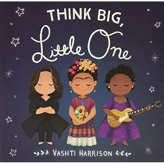 Pre-Owned Think Big, Little One (Board book) 0316475130 9780316475136