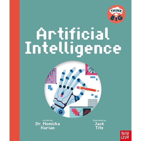 Think Big Think Big: Artificial Intelligence: Volume 2, (Hardcover)
