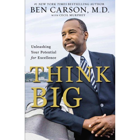 Pre-Owned Think Big: Unleashing Your Potential for Excellence (Paperback) 0310343364 9780310343363