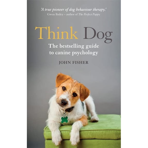 Pre-Owned Think Dog: An Owner's Guide to Canine Psychology Paperback