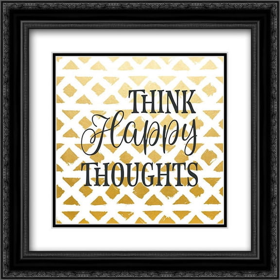 Think Happy Thoughts 2x Matted 20x20 Black Ornate Framed Art Print by Robinson, Tamara