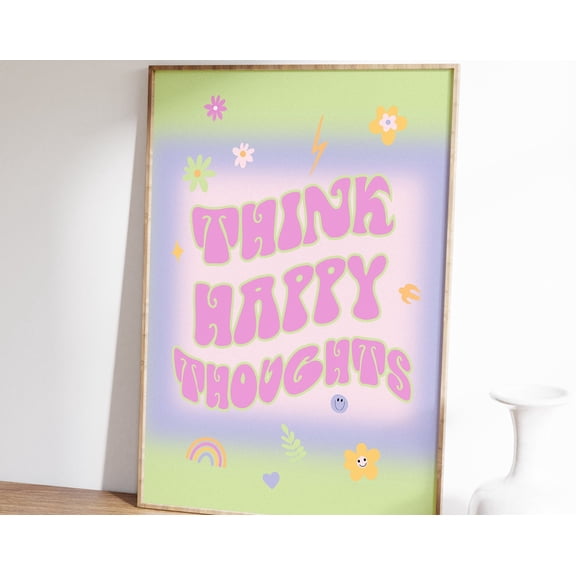 Think Happy Thoughts Print Colourful Pastel Groovy Retro Y2K Poster Typography Positive Af