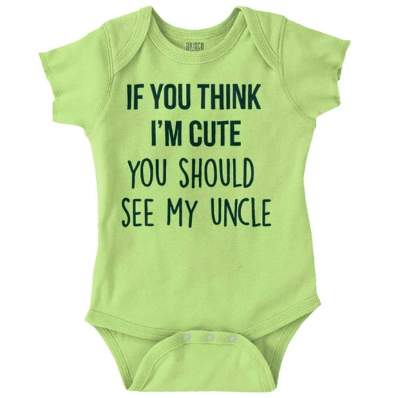 Think Im Cute See My Uncle Romper Boys or Girls Infant Baby Brisco Brands 12M