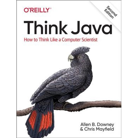 Pre-Owned Think Java: How to Think Like a Computer Scientist (Paperback) 1492072508 9781492072508