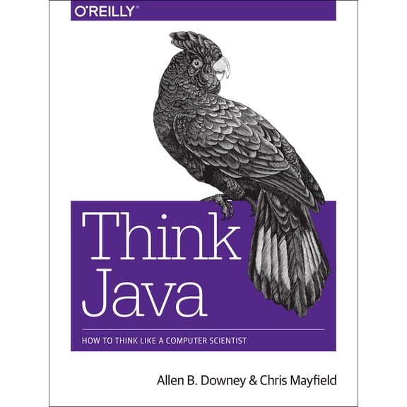 Pre-Owned Think Java: How to Think Like a Computer Scientist (Paperback) 1491929561 9781491929568