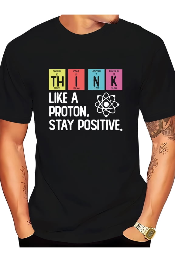 Think Like A Proton Print, Men's Round Crew Neck Short Sleeve, Simple Style Tee Fashion Regular Fit T-Shirt,