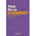 thumbnail image 1 of Pre-Owned Think Like an Economist (Paperback) 1788886496 9781788886499, 1 of 1