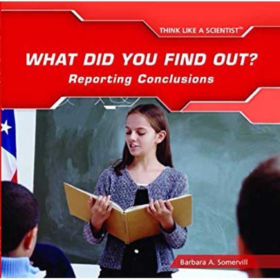 Pre-Owned What Did You Find Out? : Reporting Conclusions (Library Binding) 9781404234864