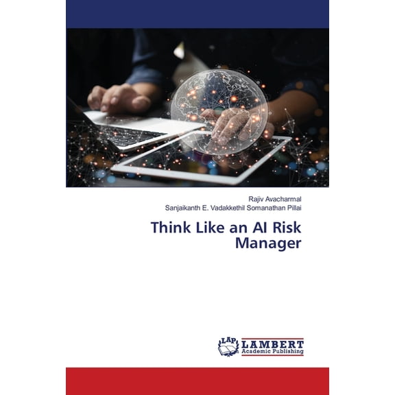 Think Like an AI Risk Manager, (Paperback)