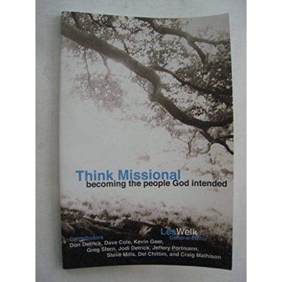 Pre-Owned Think Missional, becoming the people God intended Paperback
