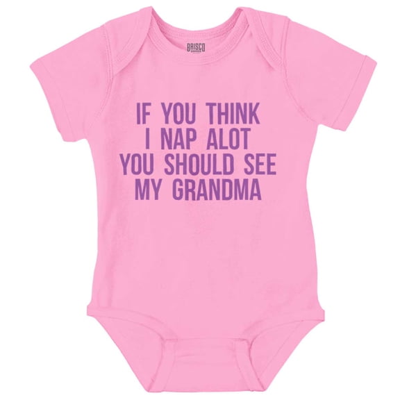 Think Nap You Should See Grandma Romper Boys or Girls Infant Baby Brisco Brands 18M