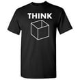 thumbnail image 1 of Think Novelty Tshirt Motivational And Inspirational Graphic Tees Gift For Mens Funny Sarcastic T Shirt, 1 of 5