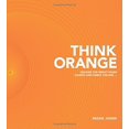 thumbnail image 1 of Pre-Owned Think Orange: Imagine the Impact When Church and Family Collide..., 9781434764836, 1434764834, Hardcover,, 1 of 1