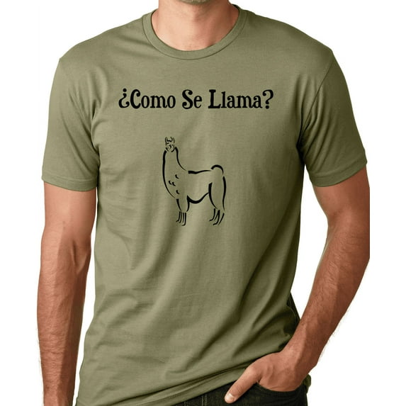 Think Out Loud Apparel Como Se Llama Funny T-shirt Spanish Humor Tee shirt