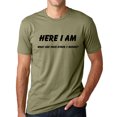 thumbnail image 1 of Think Out Loud Apparel Here I Am What are Your Other Two Wishes Funny T Shirt, 1 of 1
