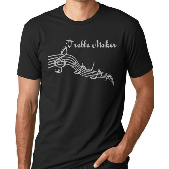 Think Out Loud Apparel Treble Maker Funny Tee Shirt Musician T-Shirt Band Humor Tee shirt
