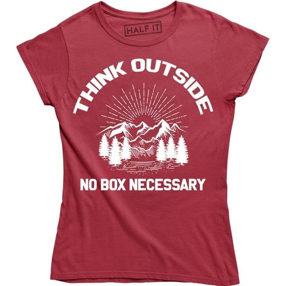 Think Outside No Box Necessary - Beautiful Forest Nature Women's Tee Shirt