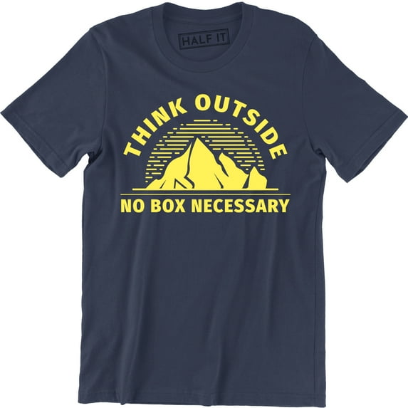 Think Outside No Box Necessary Funny Mountain Outdoor Nature Men's T-Shirt