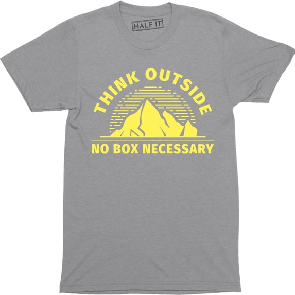 Think Outside No Box Necessary Funny Mountain Outdoor Nature Men's T-Shirt