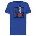 thumbnail image 1 of Think Outside The Box Design T-Shirt Men -Image by Shutterstock, Male 3X-Large, 1 of 2