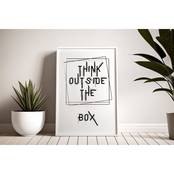 Think Outside The Box Quote Wall Art, Unframed Paper Print Size 8x12
