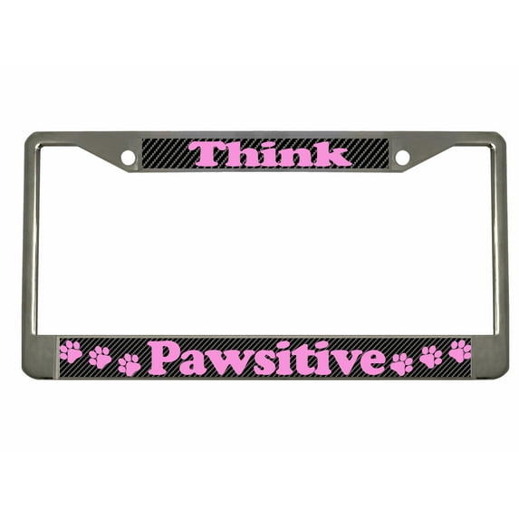 Think Pawsitive Paw Cat Dog Pet Style Metal License Plate Frame Personalized/Car Accessories Car Tag Holder Cover Carbon (Chrome/Carbon/Light Pink)
