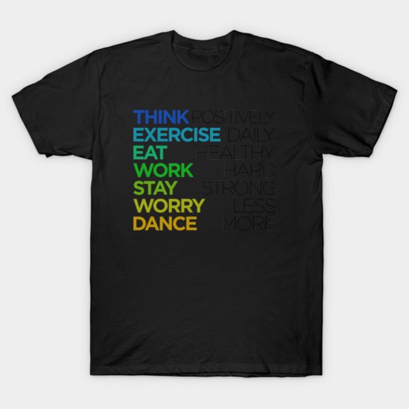 Think Positively Optimistic Mindset Wellness Fitness Accent Quote Unisex T-Shirt, up to size 3XL.