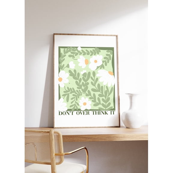 Don'T Over Think It Poster, Motivational Quote Poster, Mindful Poster, Inspirational Poster, Retro Boho Art, Pastel Boho Floral Art, Unframed Poster Size 8x12