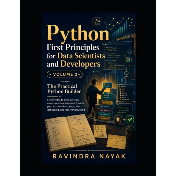 Think in Python: A First-Principles Ladd Python First Principles for Data Scientists and Developers: Developers Volume 3: The Data Structures Lab, Book 4, (Paperback)