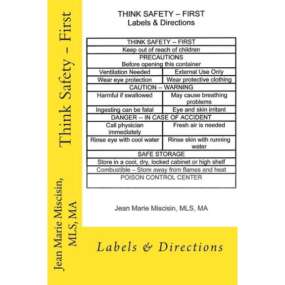 Think Safety - First : Labels & Directions (Paperback)