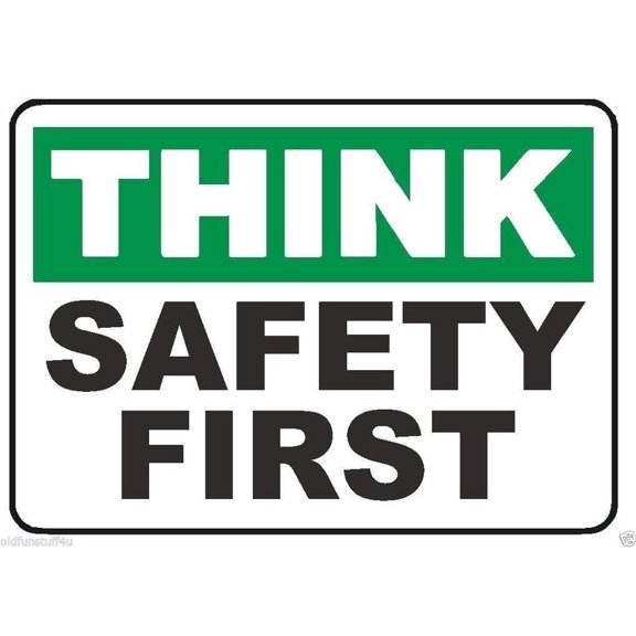 Think Safety First Metal Aluminum Sign Safety Business Sign Decal Label Size: 8 x 12 Inch