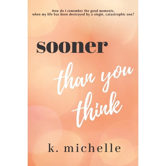 Think: Sooner Than You Think (Paperback)