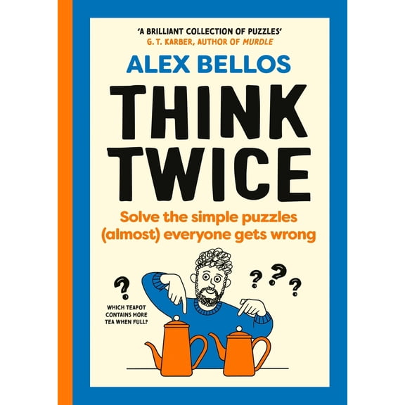 Alex Bellos Think Twice (Hardcover)