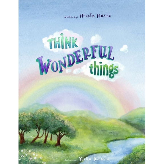 Think Wonderful Things, (Paperback)