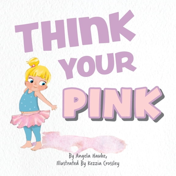 Think Your Pink (Paperback)