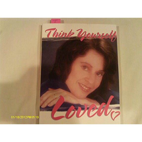 Pre-Owned Think Yourself Loved (Paperback) 0871592428 9780871592422