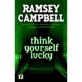 thumbnail image 1 of Pre-Owned Think Yourself Lucky (Fiction Without Frontiers) Paperback, 1 of 1