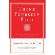 Think Yourself Rich, (Paperback)