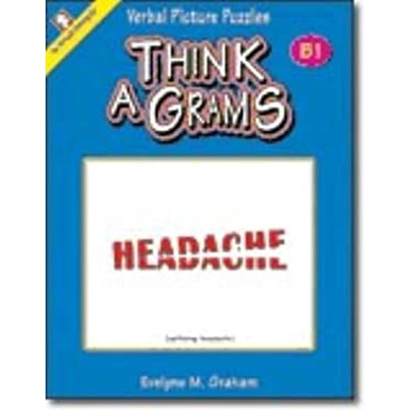 Pre-Owned Think-A-Grams B1 Workbook - Verbal Picture Puzzles (Grades 7-8) (Paperback) 0894553305