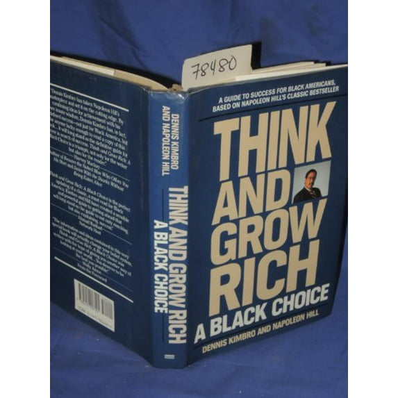 Pre-Owned Think and Grow Rich: A Black Choice (Hardcover) 0449906124 9780449906125