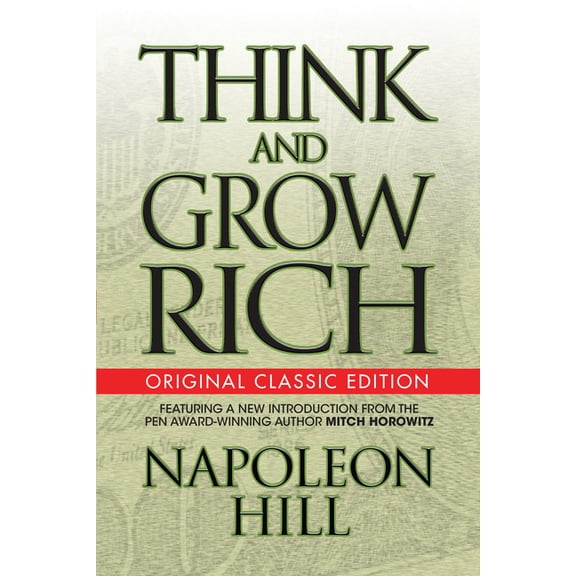 Think and Grow Rich (Original Classic Edition), (Paperback)