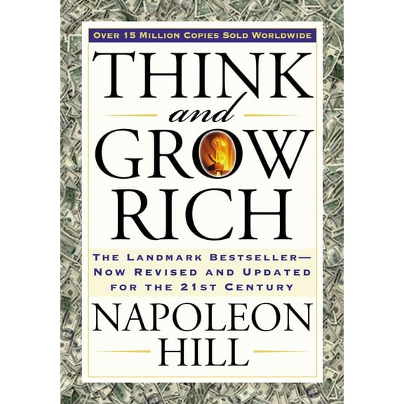 Think and Grow Rich: The Landmark Bestseller Now Revised and Updated for the 21st Century (Revised edition) (Paperback)